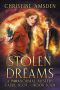 [Cassie Scot 04] • Stolen Dreams